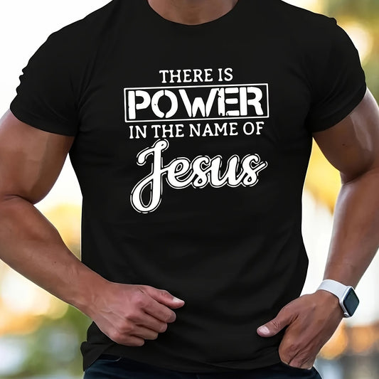 In The Name Of Jesus, There Is Power. Printed Men's Round Neck Short Sleeved T-shirt, Casual T-shirt, Fashionable, Comfortable, Breathable, Lightweight Summer Top