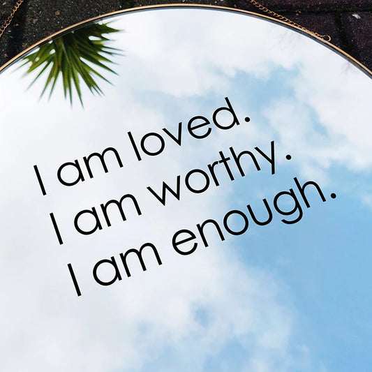 I Am Loved Worthy Enough Mirror Vinyl Sticker Bathroom Mirror Decals DIY Removable Affirmation Mirror Decal Decoration